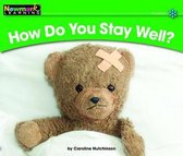 Rising Readers (En)- How Do You Stay Well? Leveled Text