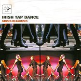 Irish Tap Dance - Danses Irlandaises