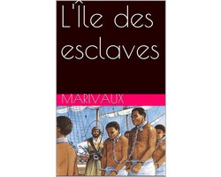 L'Île des esclaves