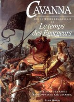 L'Histoire de France redécouverte par Cavanna - tome 2