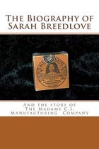 The Biography of Sarah Breedlove