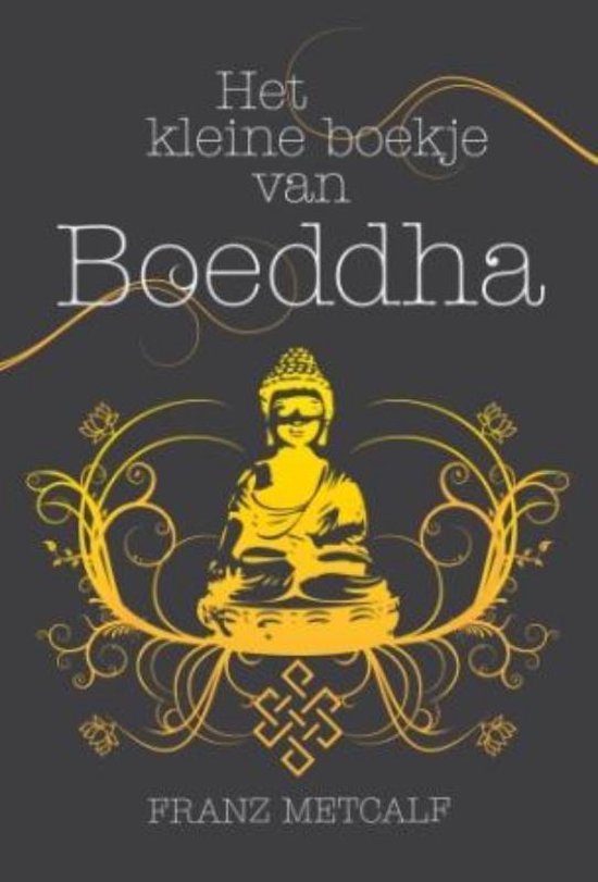 Cover van het boek 'Het kleine boekje van Boeddha' van F. Metcalf