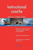Instructional Coache Red-Hot Career Guide; 2505 Real Interview Questions