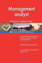 Management Analyst Red-Hot Career Guide; 2561 Real Interview Questions