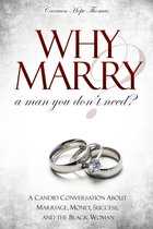 Why Marry a Man You Don't Need