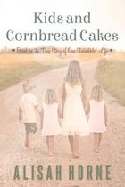 Kids and Cornbread Cakes