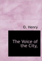 The Voice of the City,