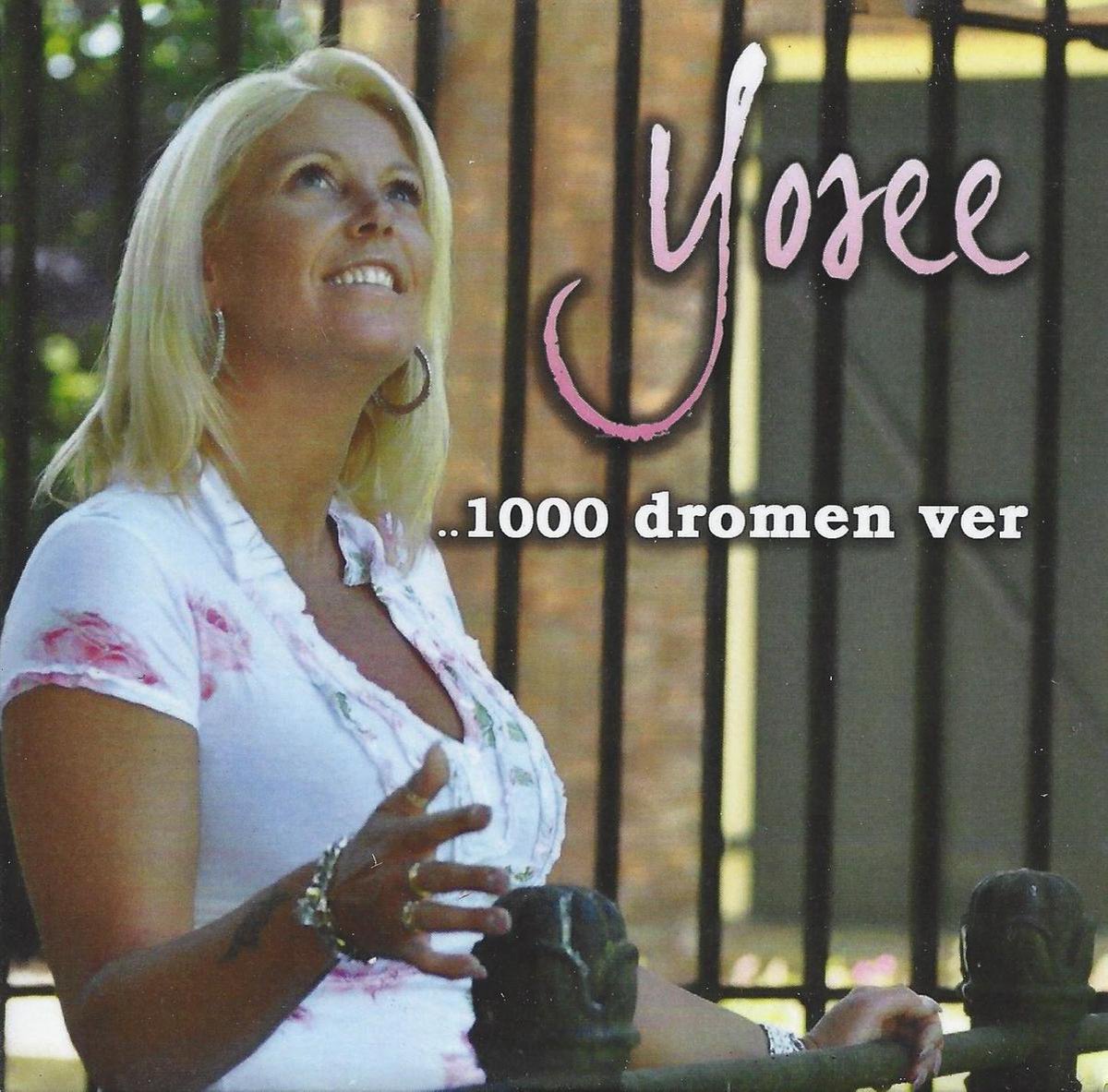 Yosee - 1000 dromen ver (CD-Single)