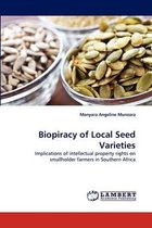Biopiracy of Local Seed Varieties