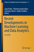 Advances in Intelligent Systems and Computing 740 - Recent Developments in Machine Learning and Data Analytics