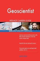 Geoscientist Red-Hot Career Guide; 2576 Real Interview Questions