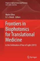 Progress in Optical Science and Photonics- Frontiers in Biophotonics for Translational Medicine
