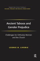 Routledge New Critical Thinking in Religion, Theology and Biblical Studies - Ancient Taboos and Gender Prejudice