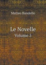 Le Novelle Volume 5