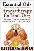 Essential Oils and Aromatherapy for Your Dog