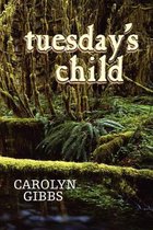 Tuesday's Child