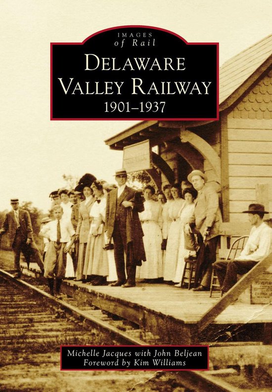 Images of Rail - Delaware Valley Railway - cover