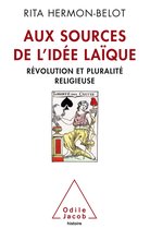 Aux sources de l’idée laïque