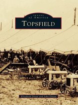 Images of America - Topsfield