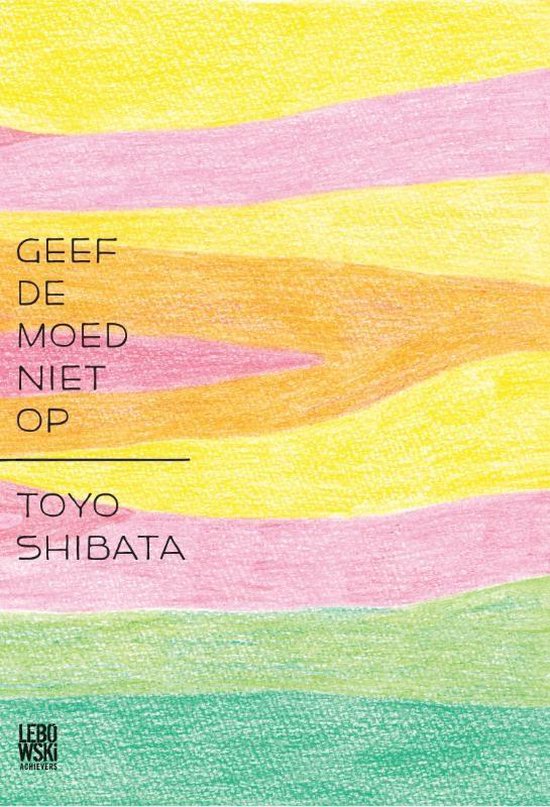 Geef de moed niet op - cover
