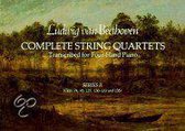 Complete String Quartets Transcribed For Four-Hand Piano (Series Ii)