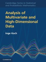 Cambridge Series in Statistical and Probabilistic Mathematics 32 - Analysis of Multivariate and High-Dimensional Data