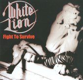 White Lion - Fight To Survive