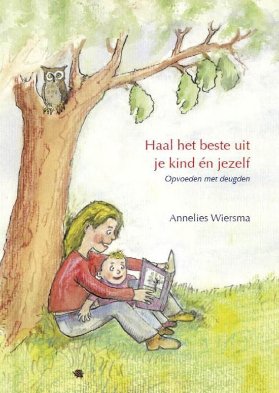 Cover van het boek 'Haal het beste uit je kind en jezelf' van A.G. Wiersma