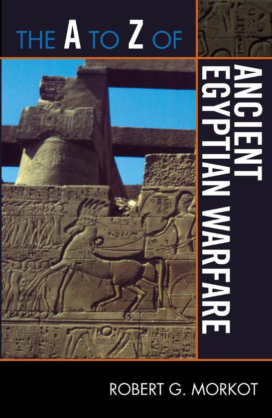 The a to Z of Ancient Egyptian Warfare - cover