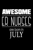 Awesome ER Nurses Are Born in July