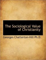 The Sociological Value of Christianity