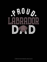 Proud Labrador Dad