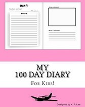 My 100 Day Diary (Light Pink cover)