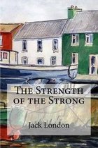 The Strength of the Strong