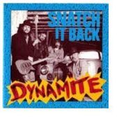 Snatch It Back - Dynamite (CD)