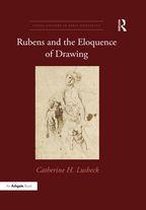 Visual Culture in Early Modernity - Rubens and the Eloquence of Drawing