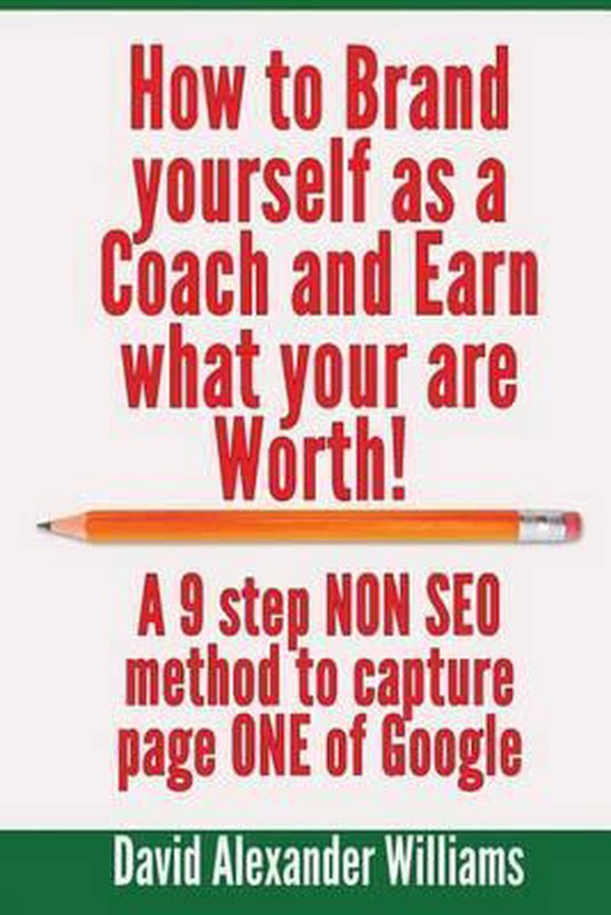 How to Brand yourself as a Coach and Earn what you are worth ... - cover