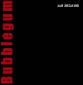 Mark Lanegan: Bubblegum [CD]