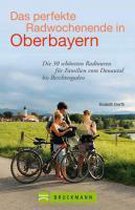 Das perfekte Radwochenende in Oberbayern