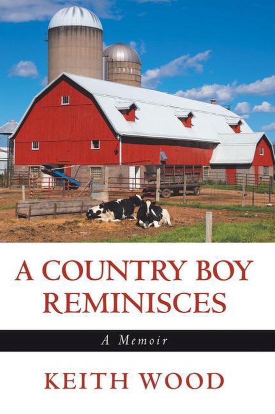A Country Boy Reminisces