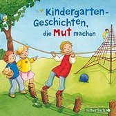 Kindergarten Geschichten Die Mut Machen
