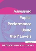 Assessing Pupils' Performance Using the P Levels