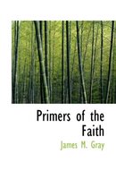 Primers of the Faith