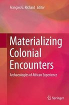 Materializing Colonial Encounters
