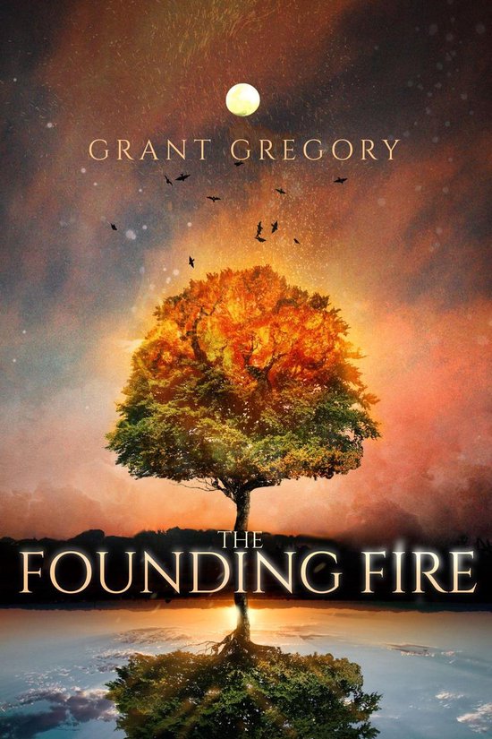 The Founding Fire