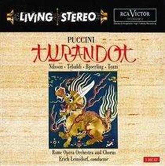 Puccini: Turandot / Leinsdorf, Nilsson, Tebaldi, et al