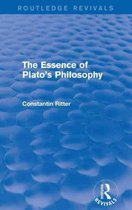 Routledge Revivals-The Essence of Plato's Philosophy (Routledge Revivals)