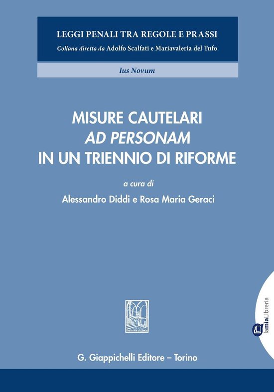 Misure cautelari 'ad personam' in un triennio di riforme - cover