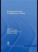 Routledge Studies on Civil Society in Asia - Prospects for the Professions in China