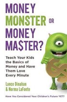 Money Master or Money Monster?